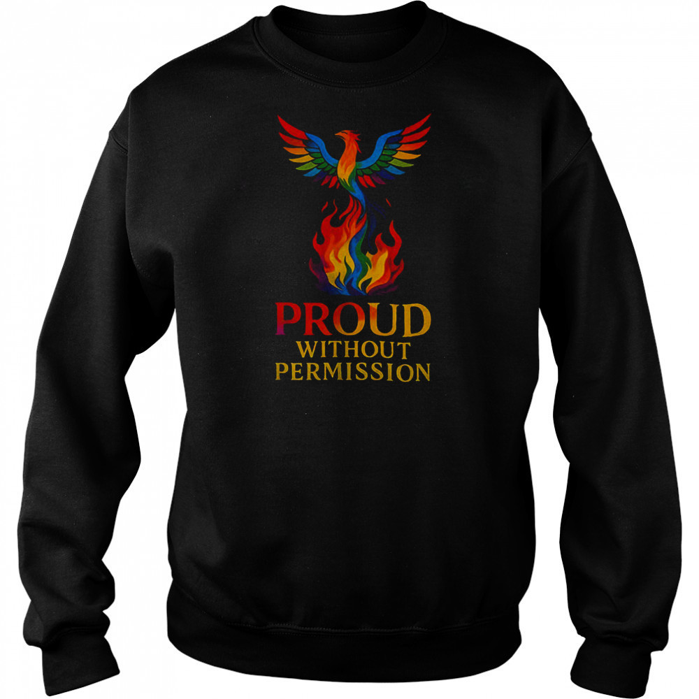 Phoenix pride proud without permission shirt Hoodie