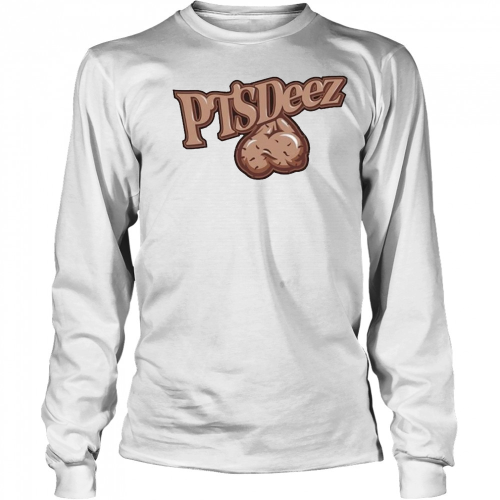 PTSDeez Nuts Ball Sack T-shirt Long Sleeved
