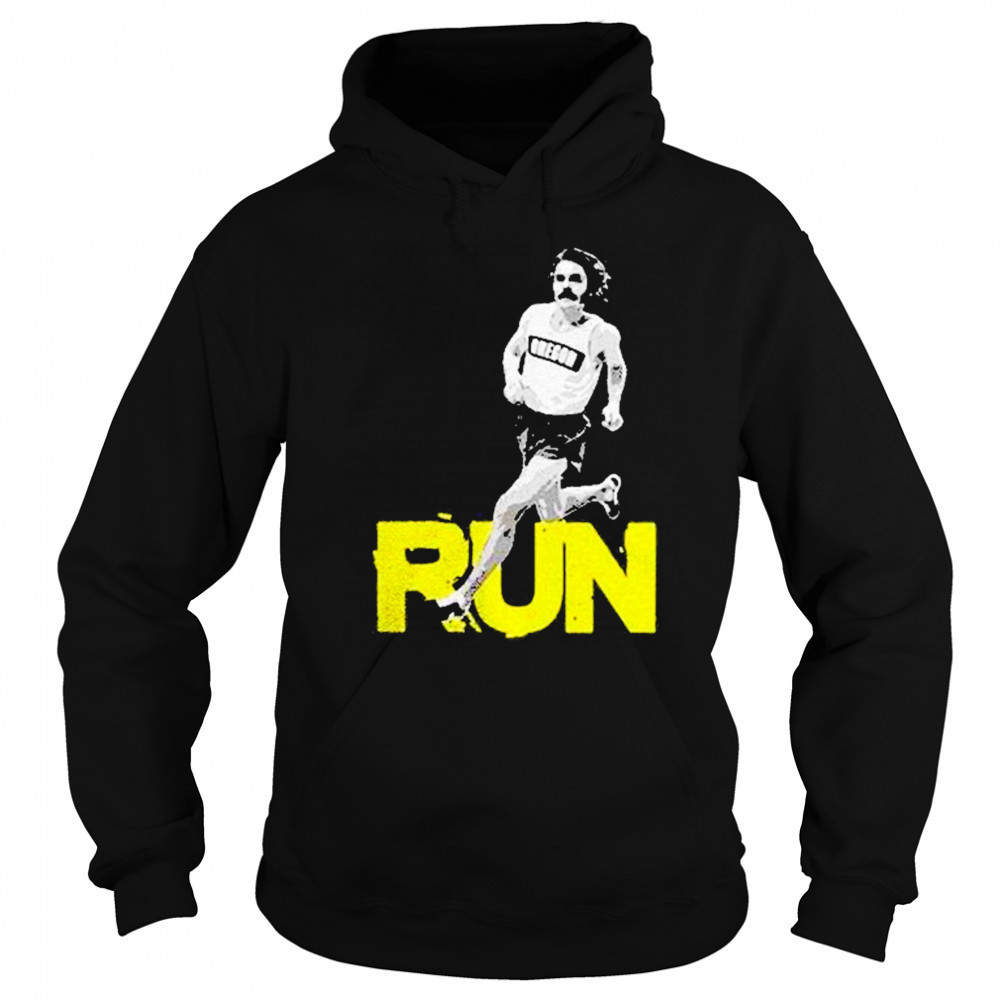 Steve Prefontaine Run Shirt Sweatshirt