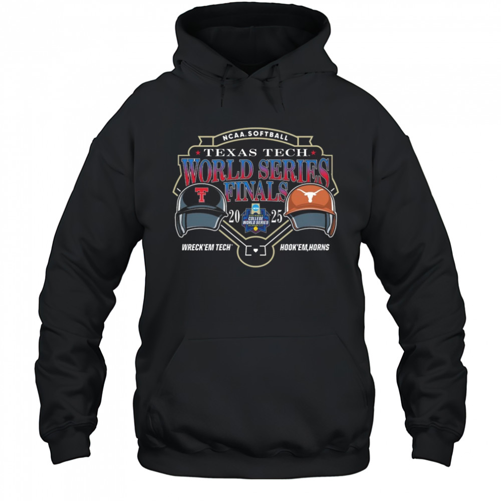Texas Tech Vs Texas Longhorns NCAA Softball World Series Finals 2025 Wreck’em Tech Vs Hook’em Horns Shirt Hoodie