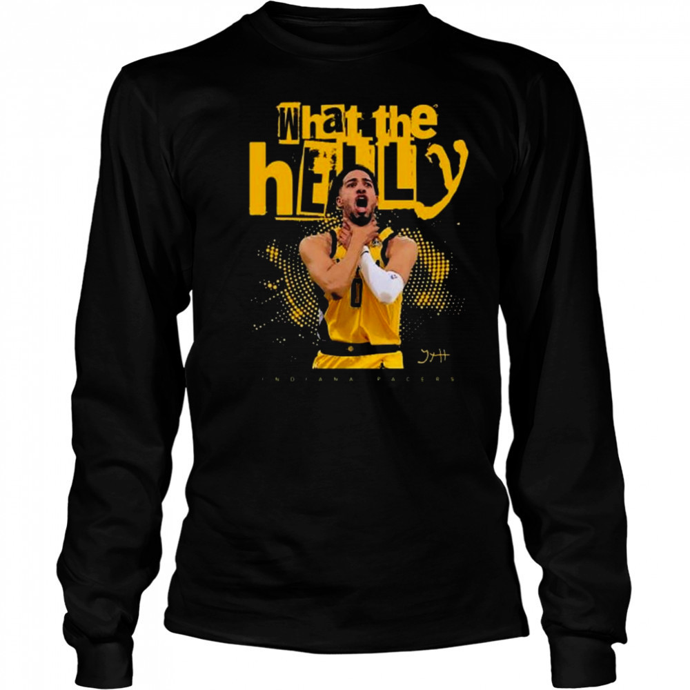 Tyrese Haliburton What The Helly 2025 Shirt Long Sleeved