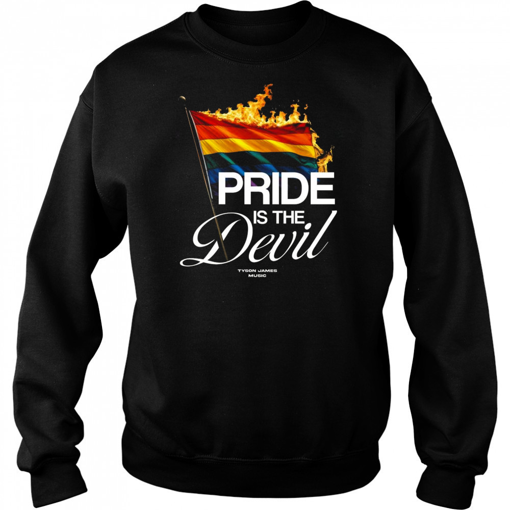 Tyson James Music Pride Is The Devil Shirt Hoodie