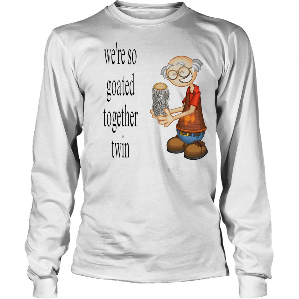 We’re so goated together twin shirt Long Sleeved