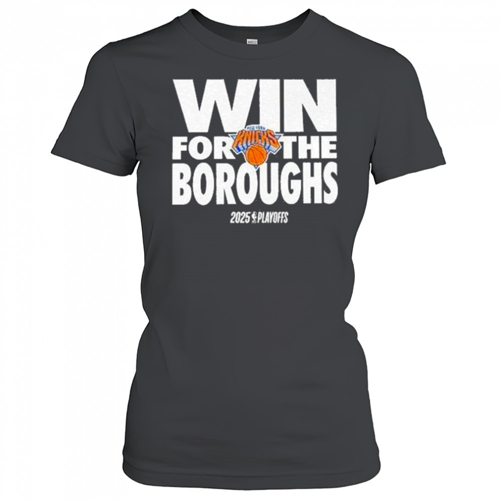 Win For The Boroughs Knicks 2025 Playoffs Shirt Women's T-shirt