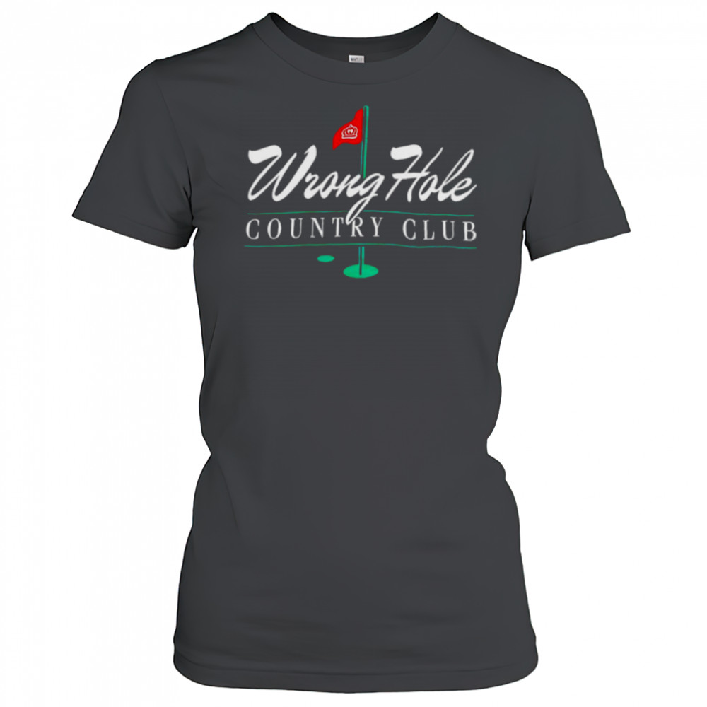Wrong Hole country club golf shirt Women's T-shirt