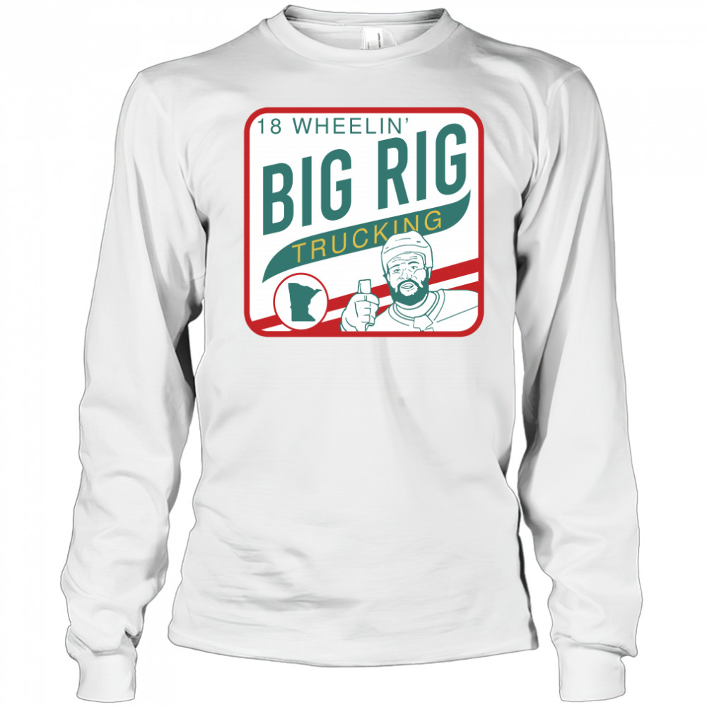 18 Wheelin’ Big Rig Trucking T-Shirt Long Sleeved