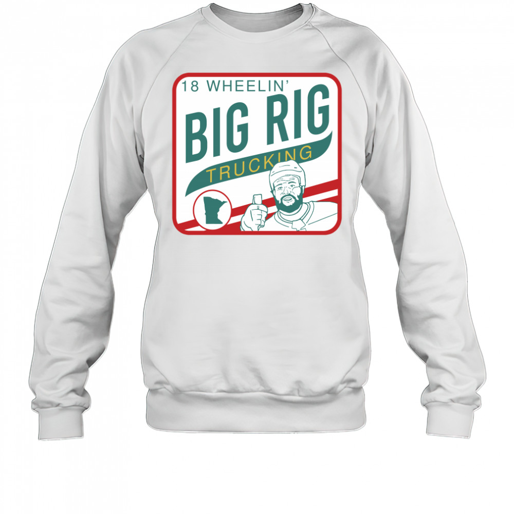 18 Wheelin’ Big Rig Trucking T-Shirt Sweatshirt