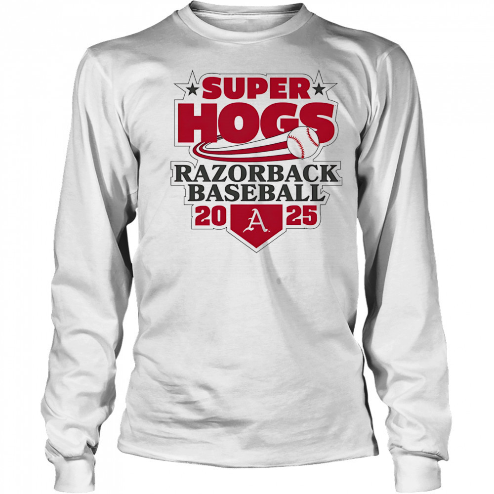 Arkansas 2025 Baseball Super Regional shirt Long Sleeved