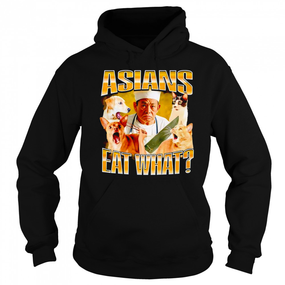 Asians eat what graphic shirt Sweatshirt