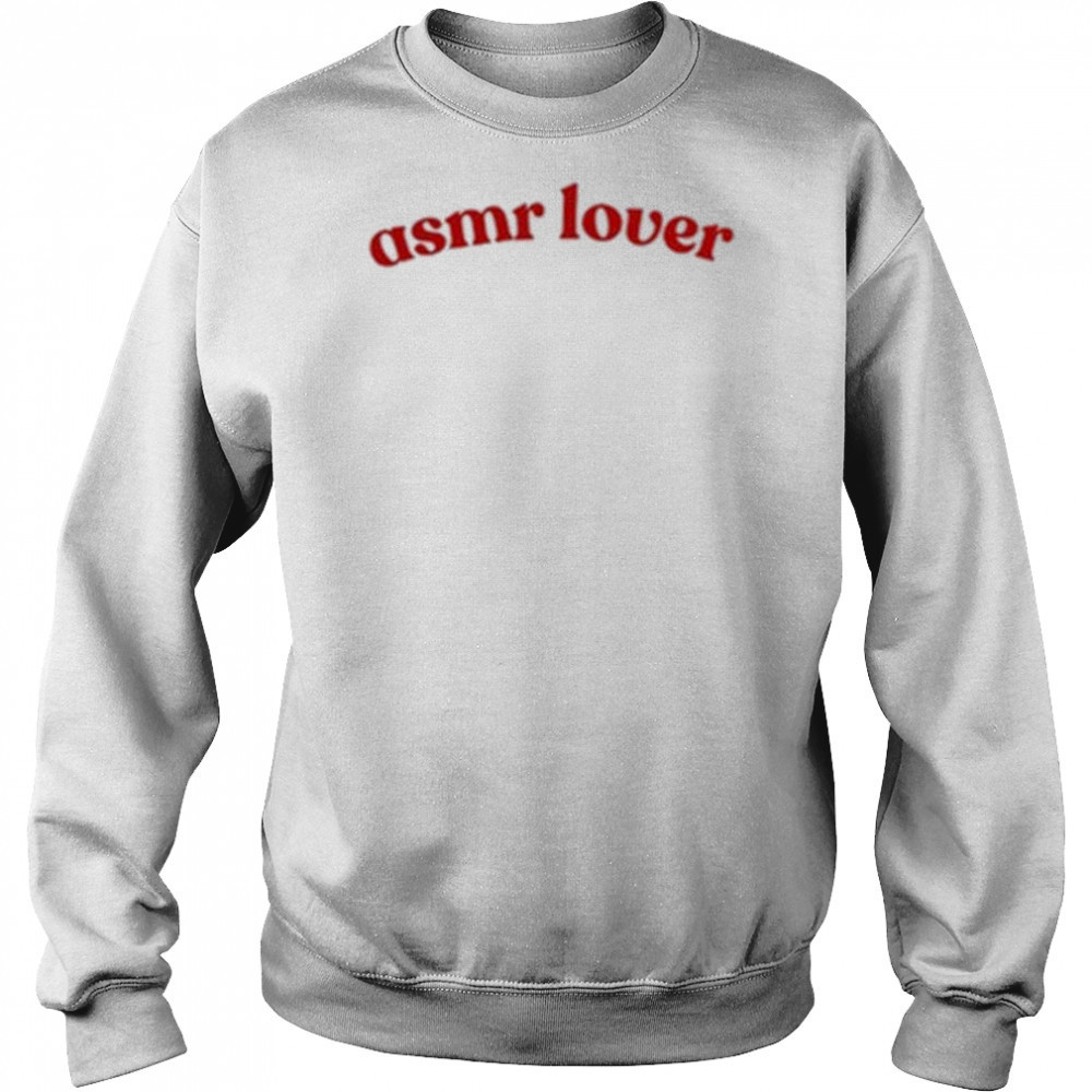 Asmr Lover T-Shirt Hoodie