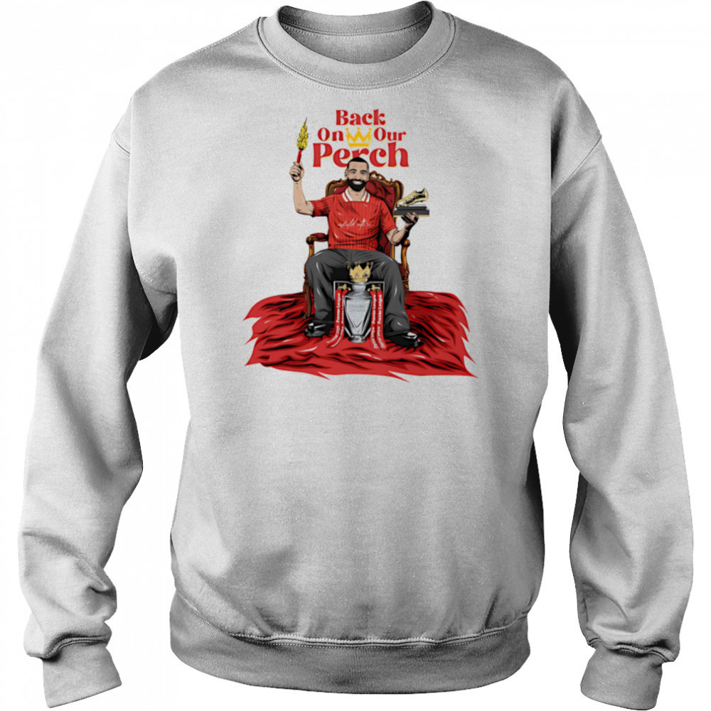 Back on our Perch Mo Salah shirt Hoodie