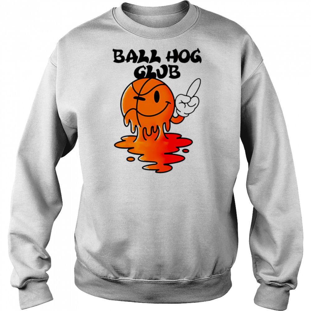 Ball hog club ball don’t care shirt Hoodie