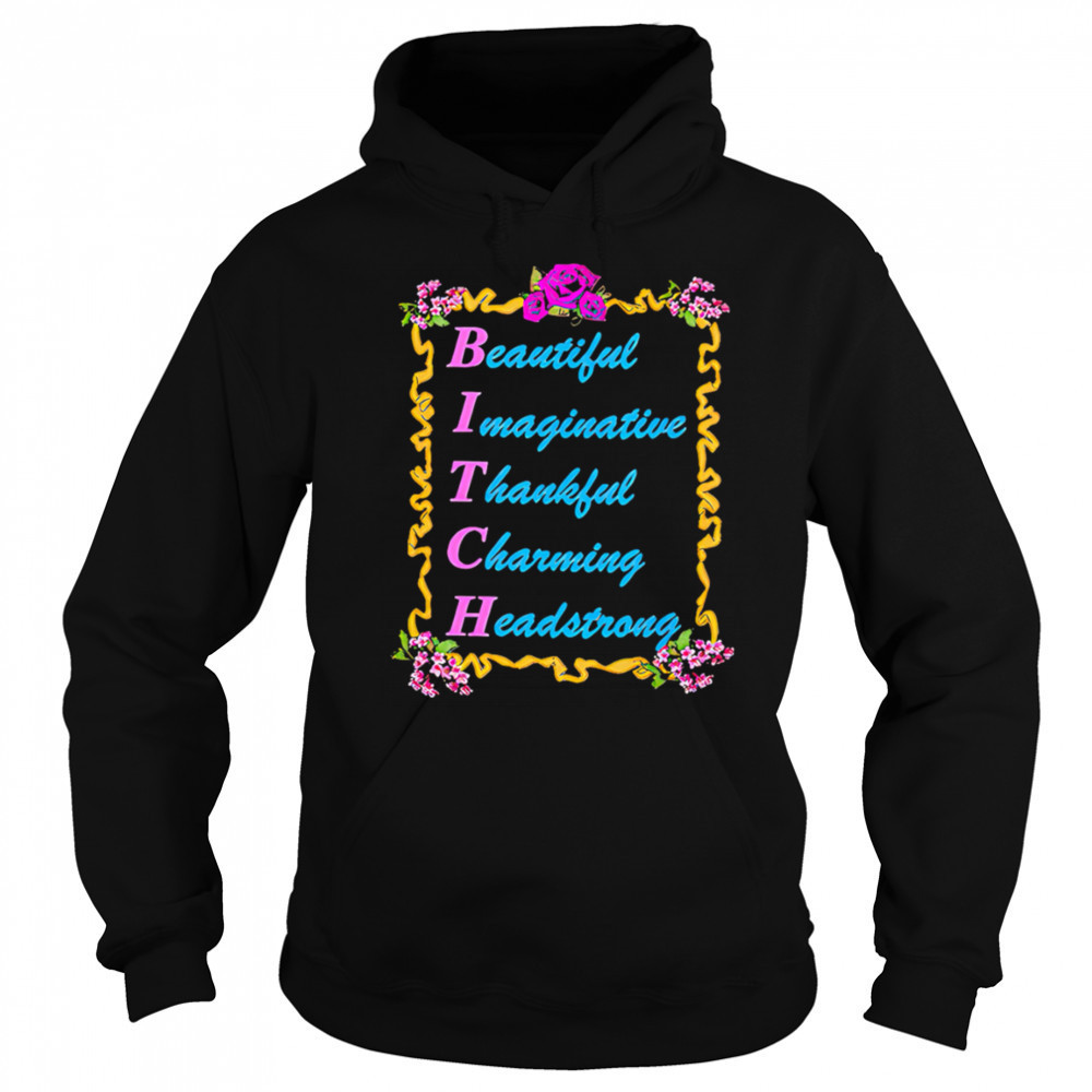 Beautify imaginative thankful charming headstrong shirt Sweatshirt
