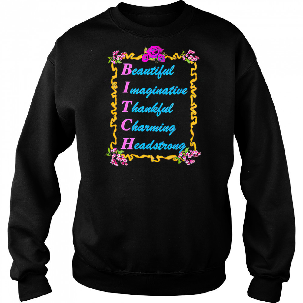 Beautify imaginative thankful charming headstrong shirt Hoodie