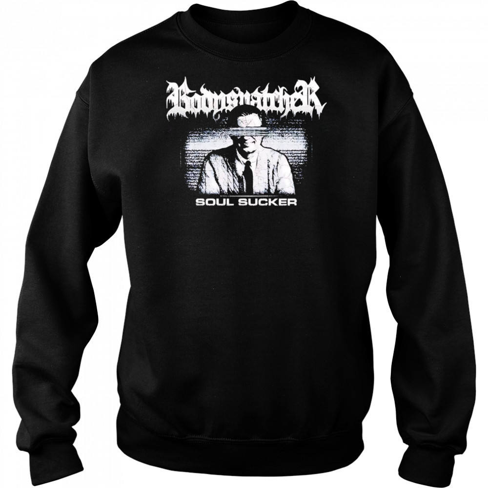 Bodysnatcher Soul Sucker shirt Hoodie