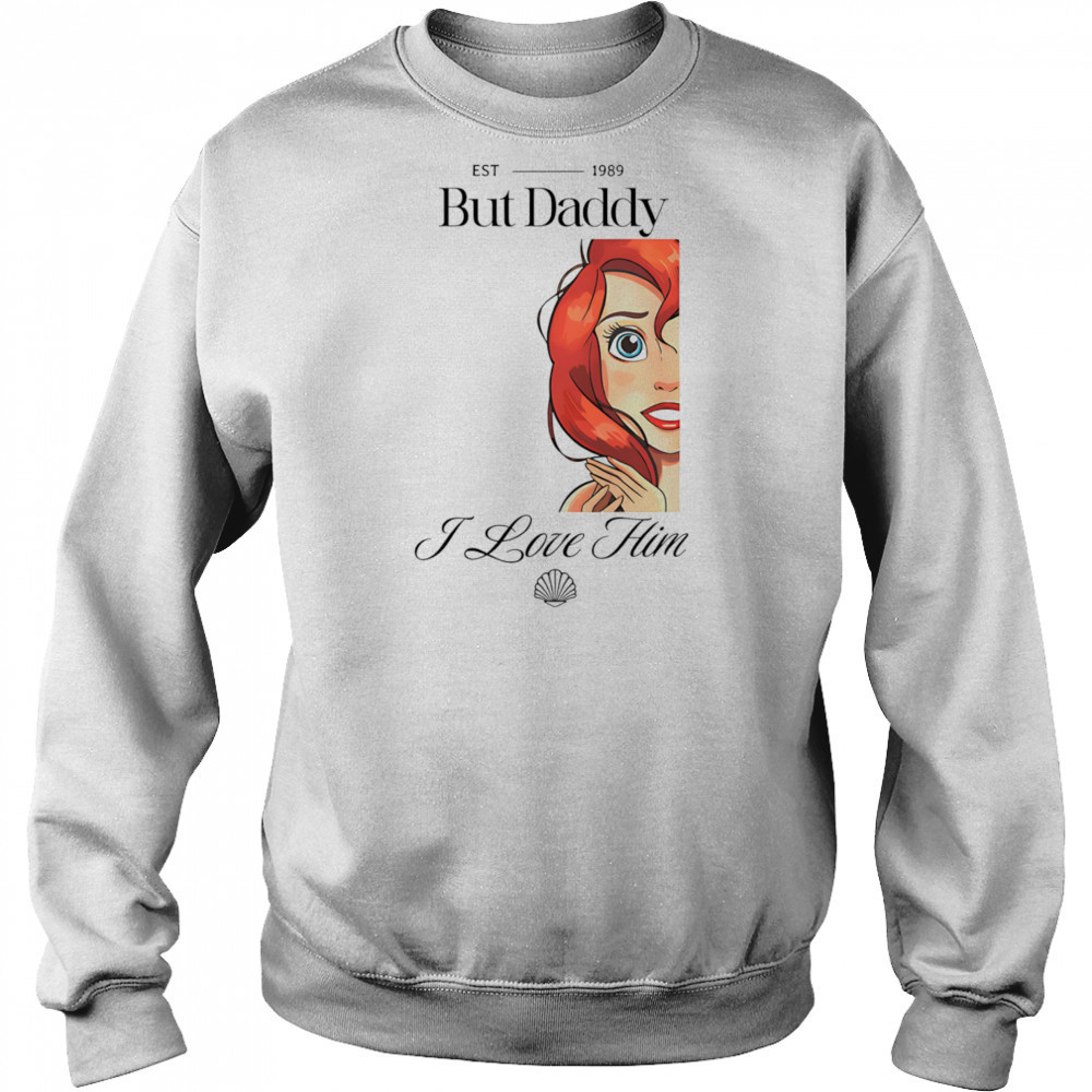 But Daddy I Love Him Mermaid shirt Hoodie