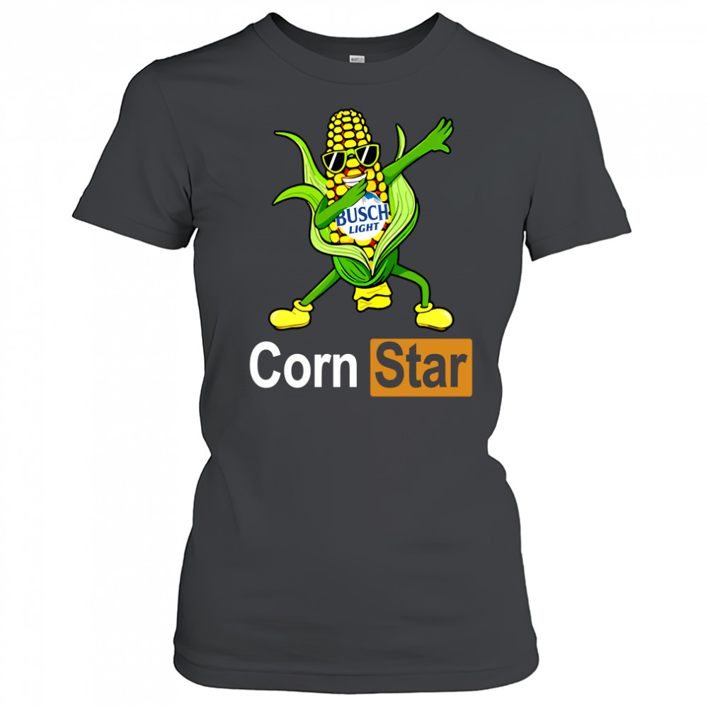 Corn Star busch light funny shirt Women's T-shirt
