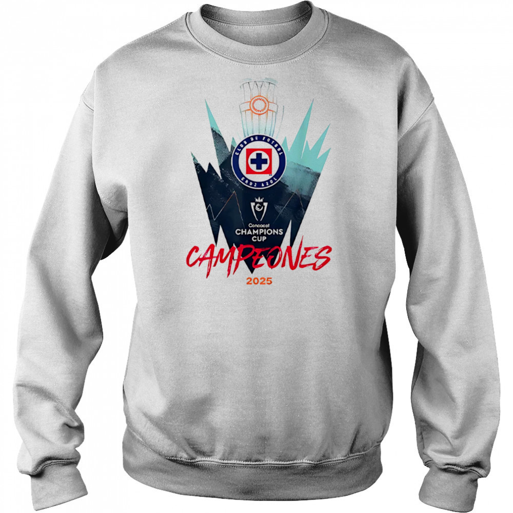 Cruz Azul Campeones 2025 Champions Cups shirt Hoodie