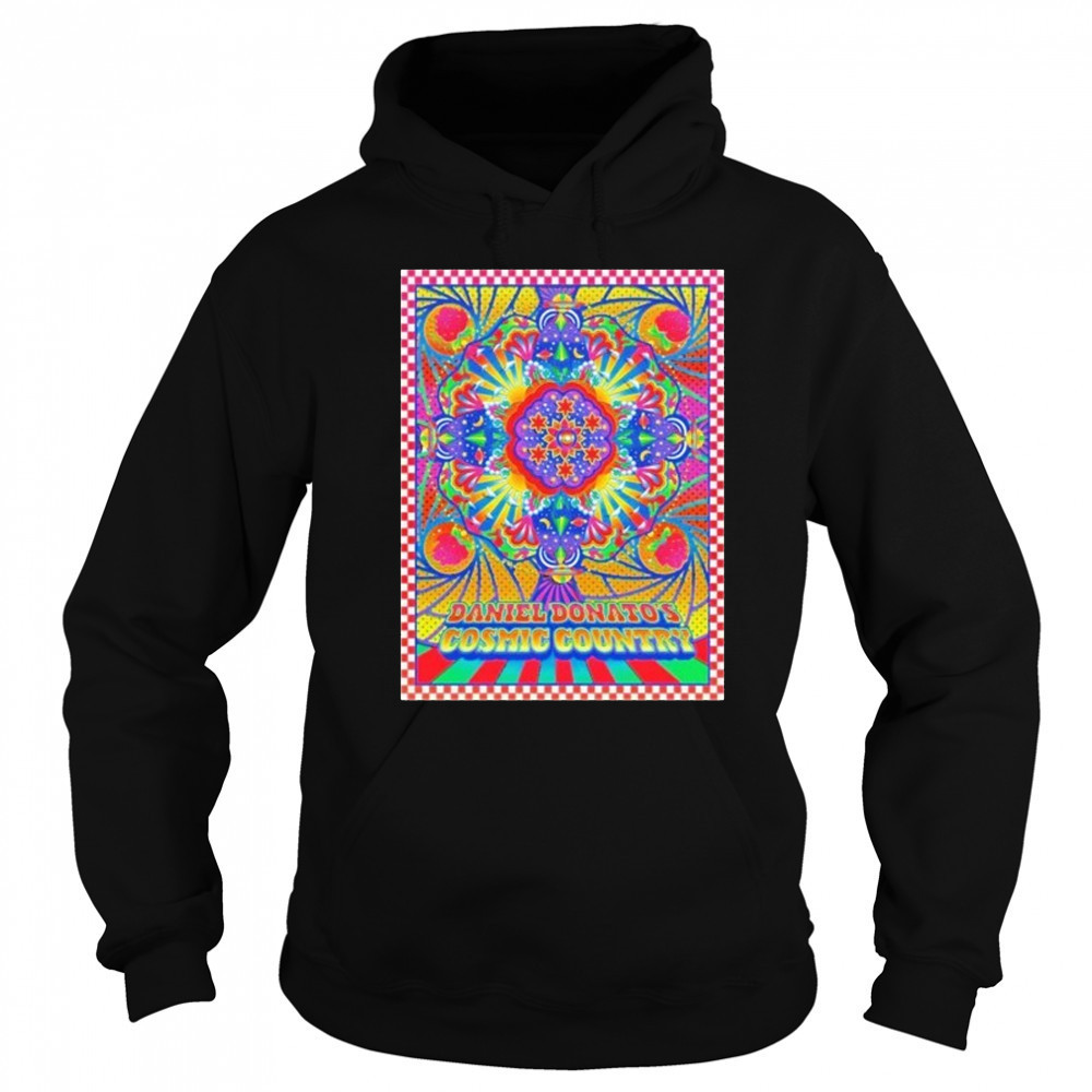 Daniel Donato The 3rd Annual Cosmic Country Celebration shirt Sweatshirt