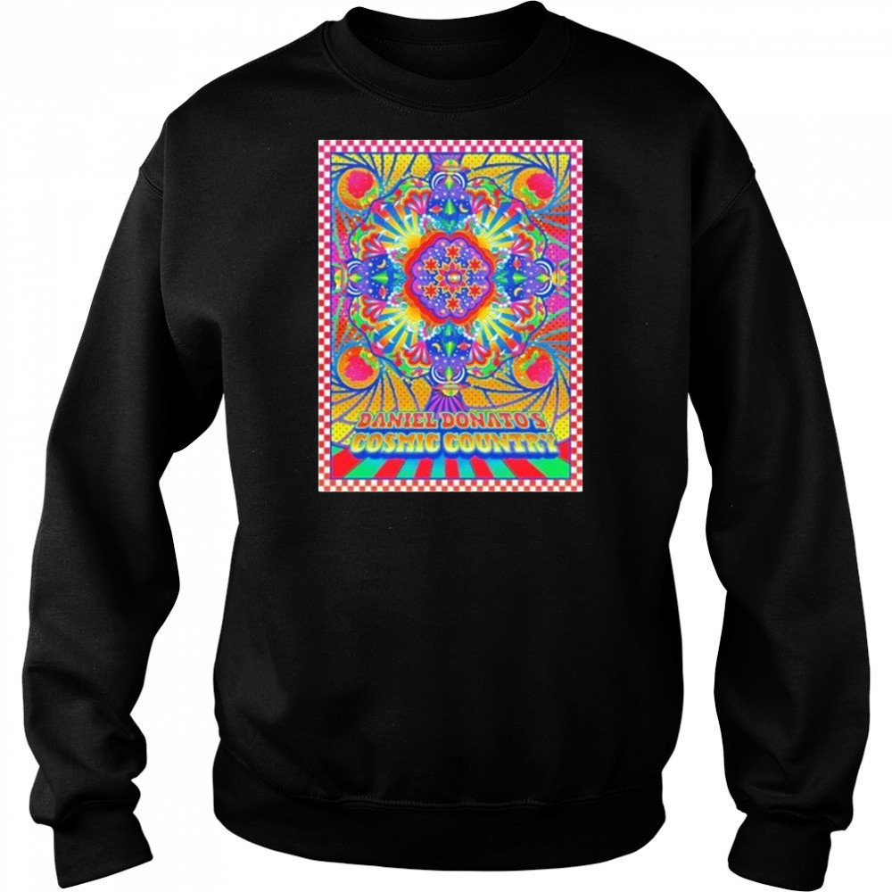 Daniel Donato The 3rd Annual Cosmic Country Celebration shirt Hoodie