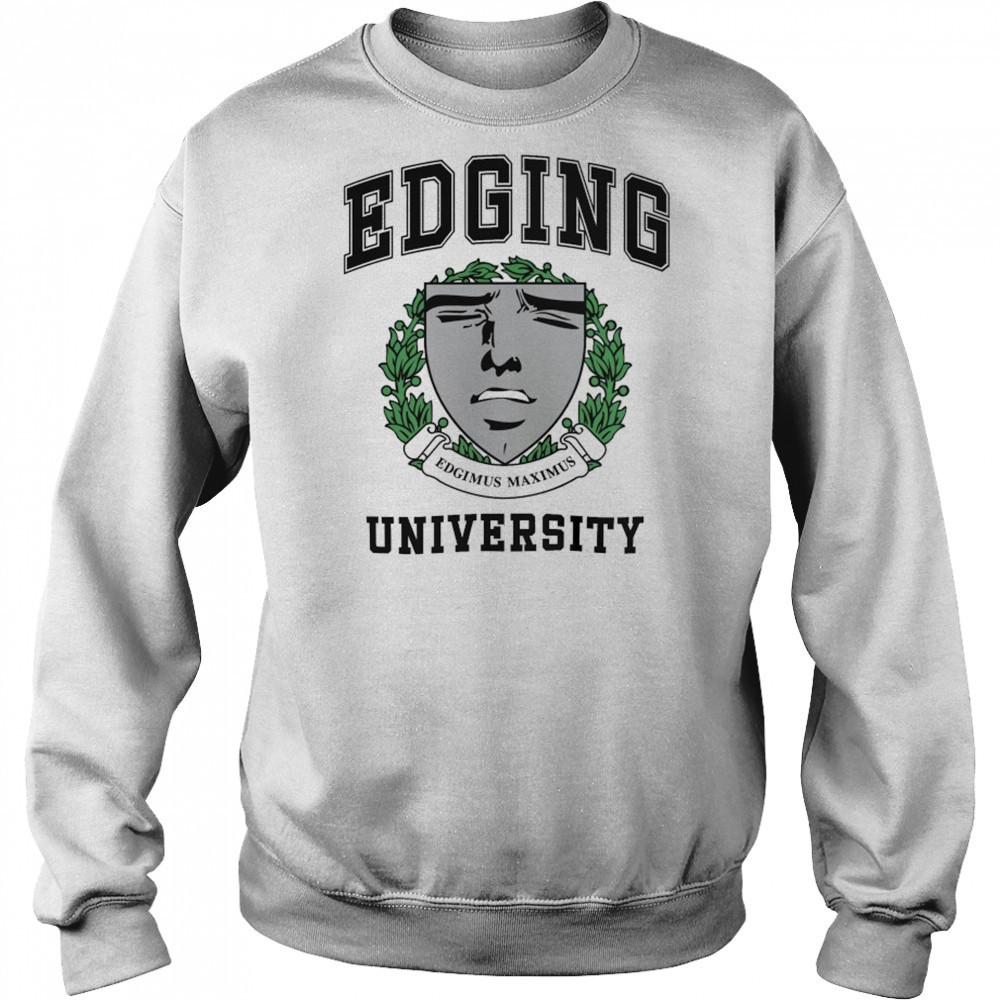 Edging University Edgimus Maximus T-shirt Hoodie