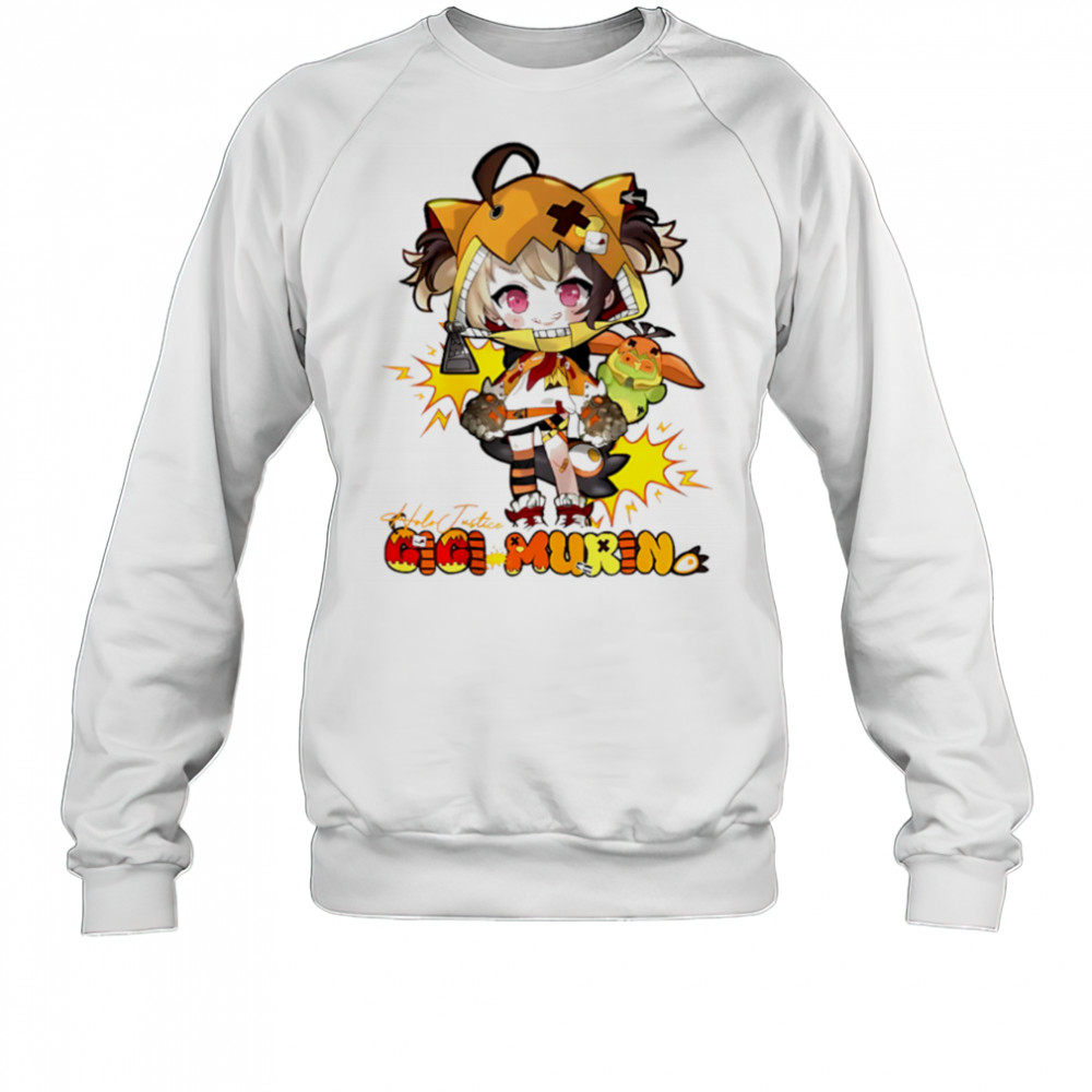 GigI murin holo justice hololive fan name shirt Sweatshirt