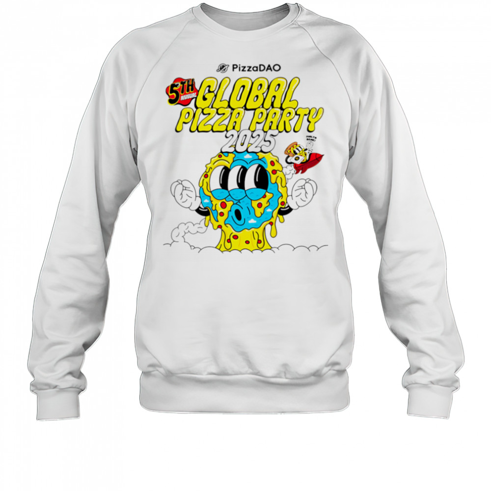 Global Pizza Party 2025 shirt Sweatshirt