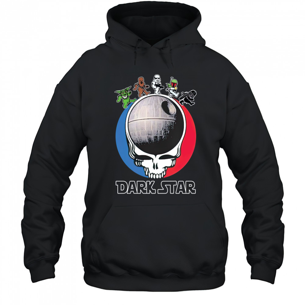 Grateful Dead Bear Star Wars dark Star 2022 shirt Hoodie