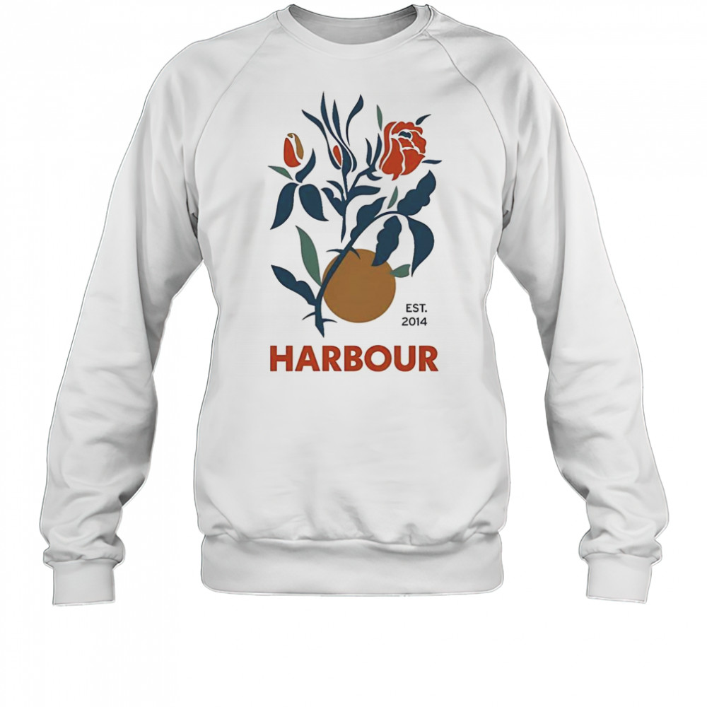 Harbour Rose Est 2014 T-Shirt Sweatshirt