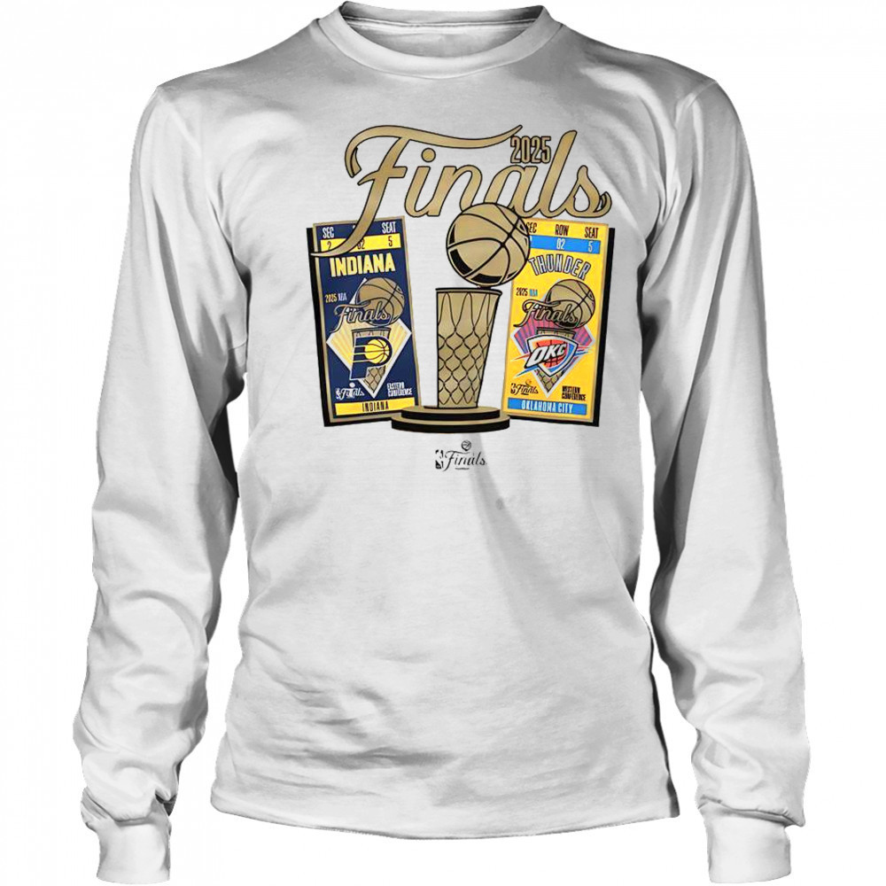 Indiana Pacers Vs Oklahoma City Thunder 2025 NBA Finals Ticket Matchup T-Shirt Long Sleeved