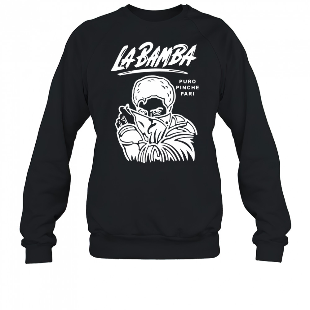 La Bamba Bob Bob Puro Pari shirt Sweatshirt