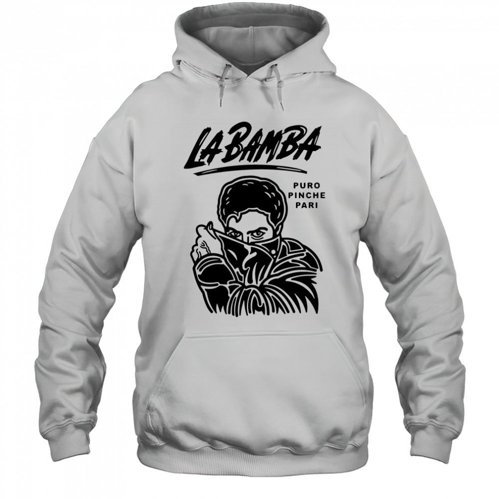 La Bamba Bob Bob Puro Pari T-shirt Hoodie