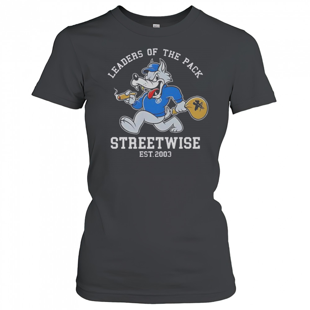 Leaders Of The Pack Streetwise Est 2003 T-Shirt Women's T-shirt