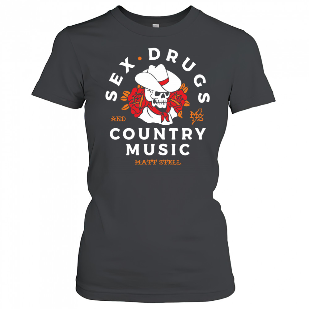 Matt Stell sex drugs and country music shirt Women's T-shirt