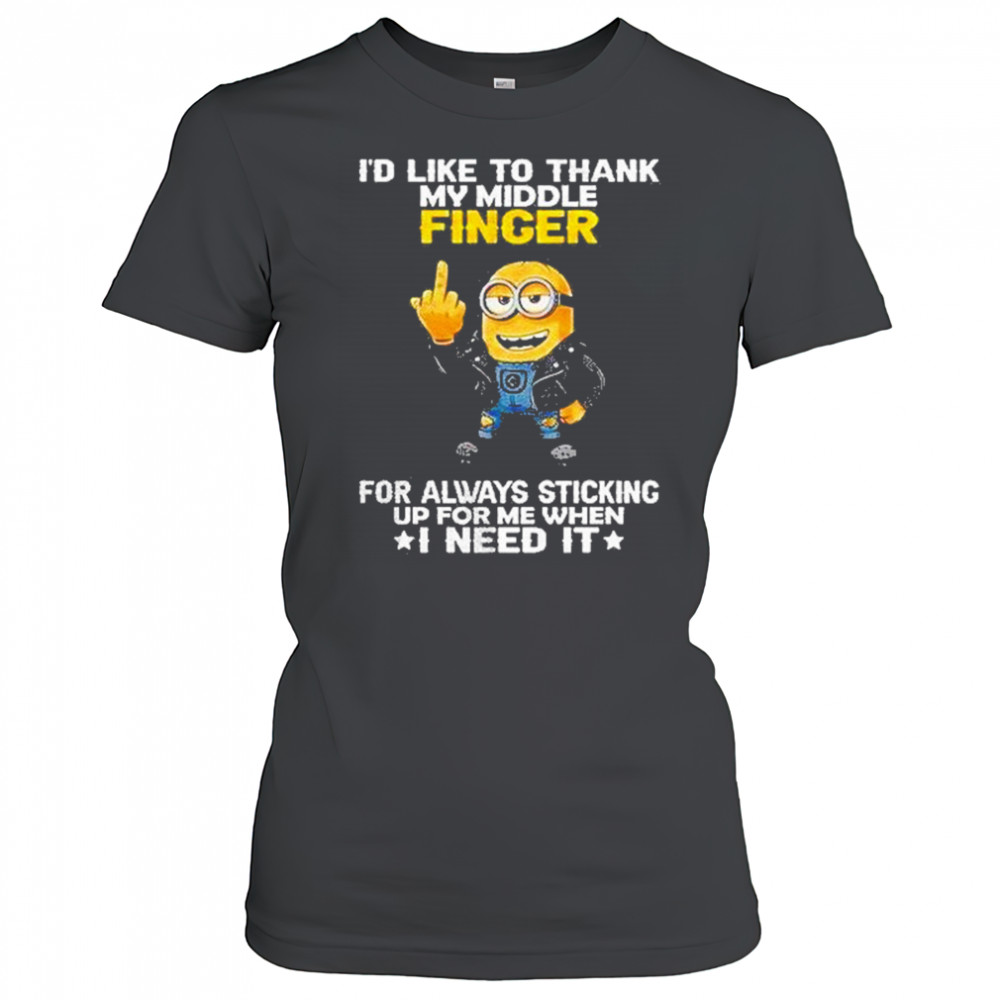 Minions Id Like To Thank My Middle Finger Shirt Women's T-shirt