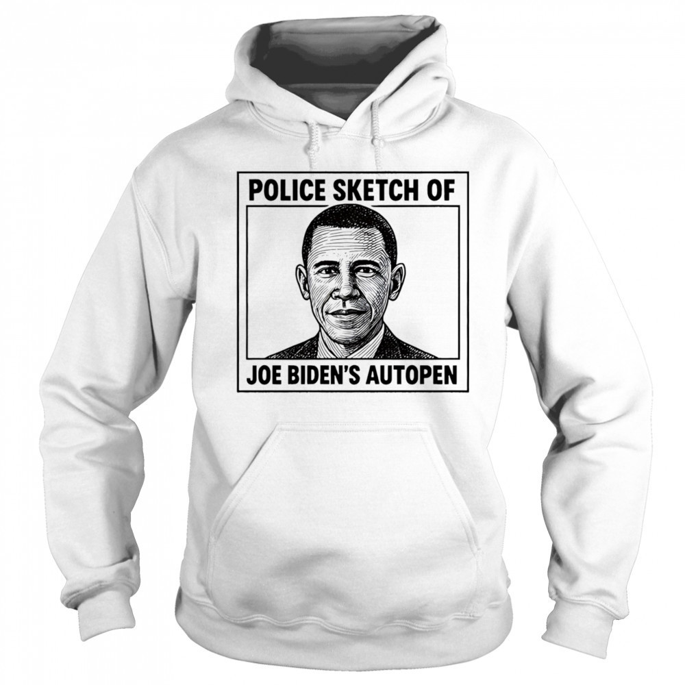 Police Sketch Of Joe Biden’s Autopen shirt Sweatshirt