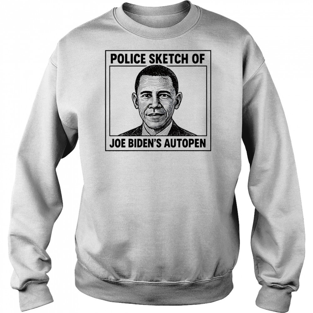 Police Sketch Of Joe Biden’s Autopen shirt Hoodie