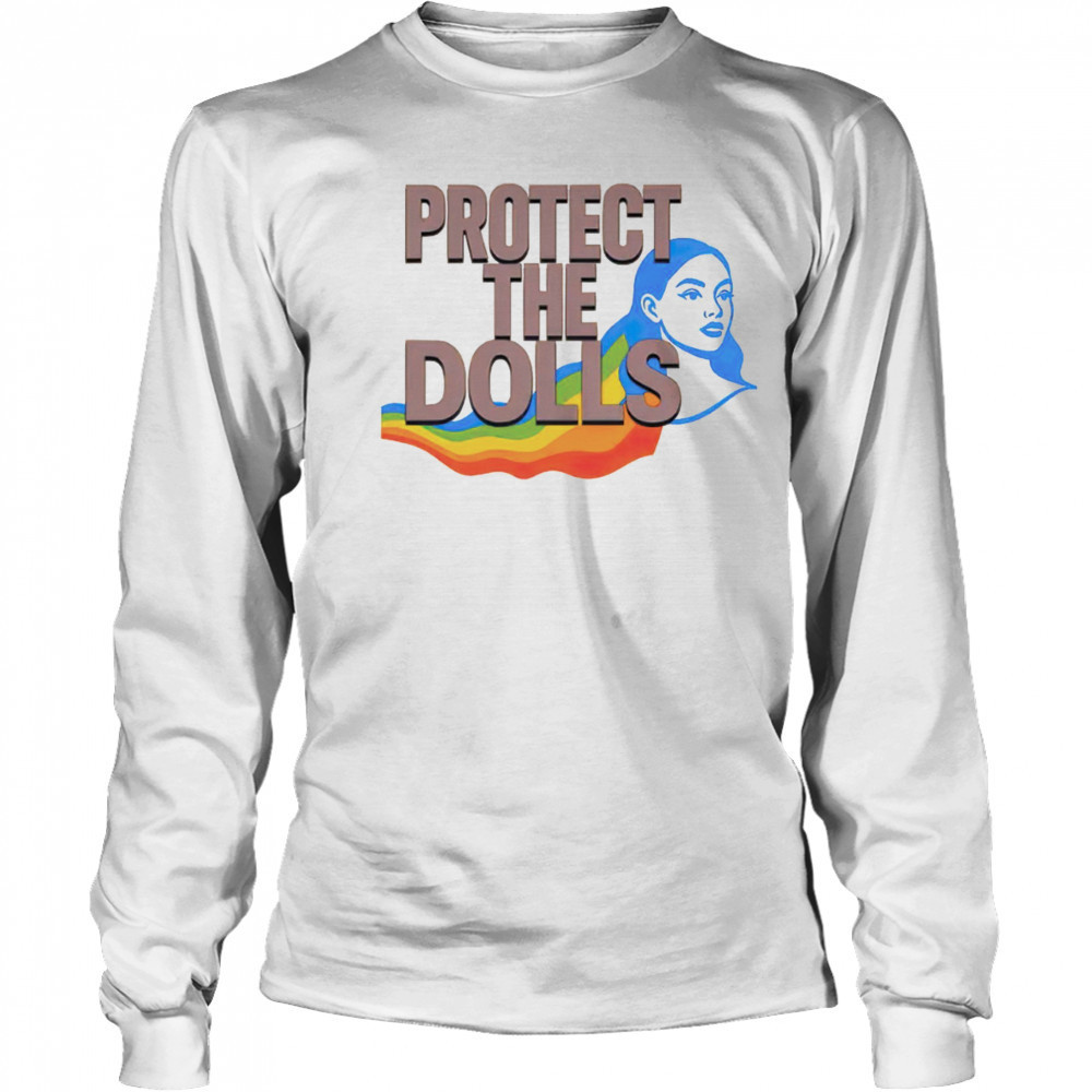 Protect The Dolls Gender Equality shirt Long Sleeved