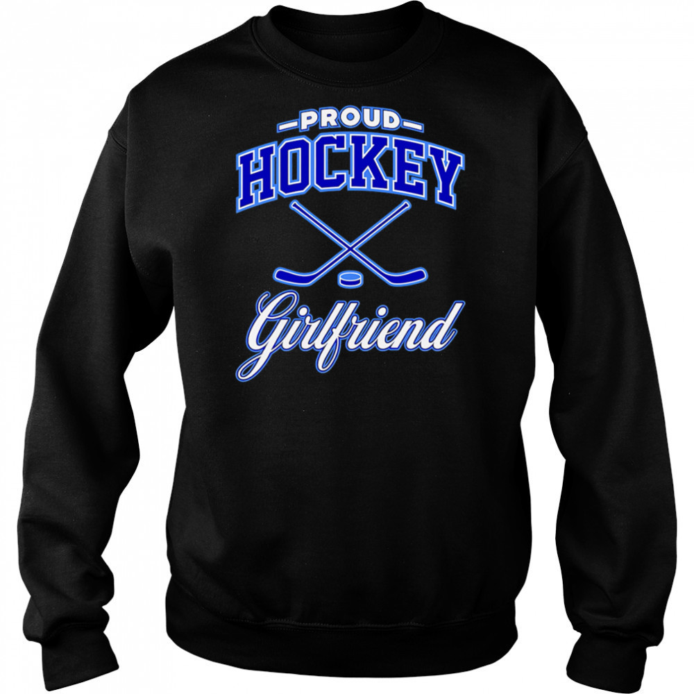 Proud Hockey Girlfriend shirt Hoodie