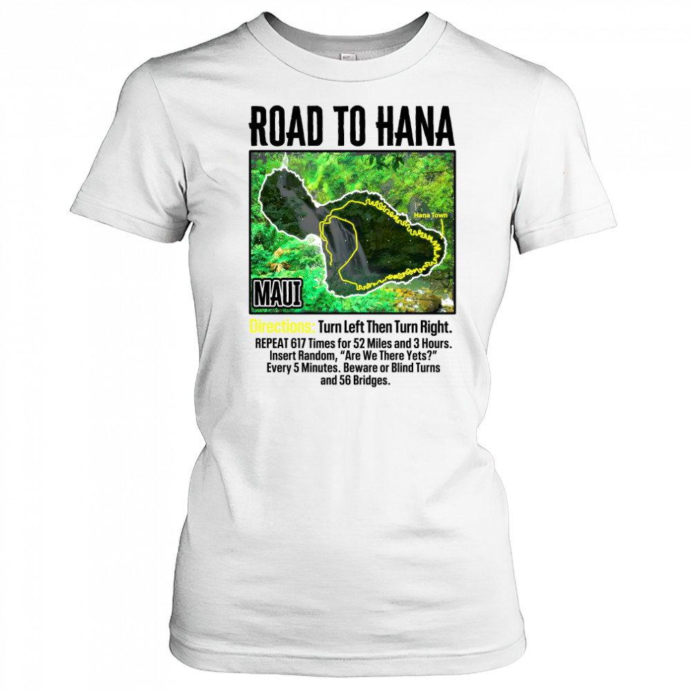Road to hana map maui island guide hawaii hawaiian t-shirt Women's T-shirt