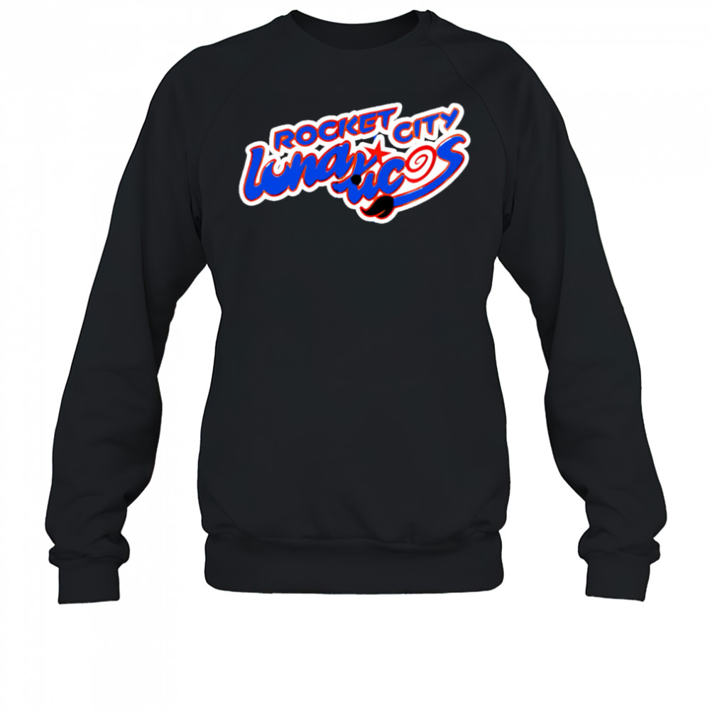 Rocket city trash pandas x lunaticos baseball shirt Sweatshirt