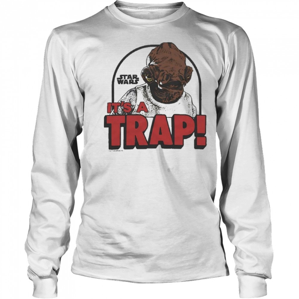 Star Wars It’s A Trap Shirt Long Sleeved