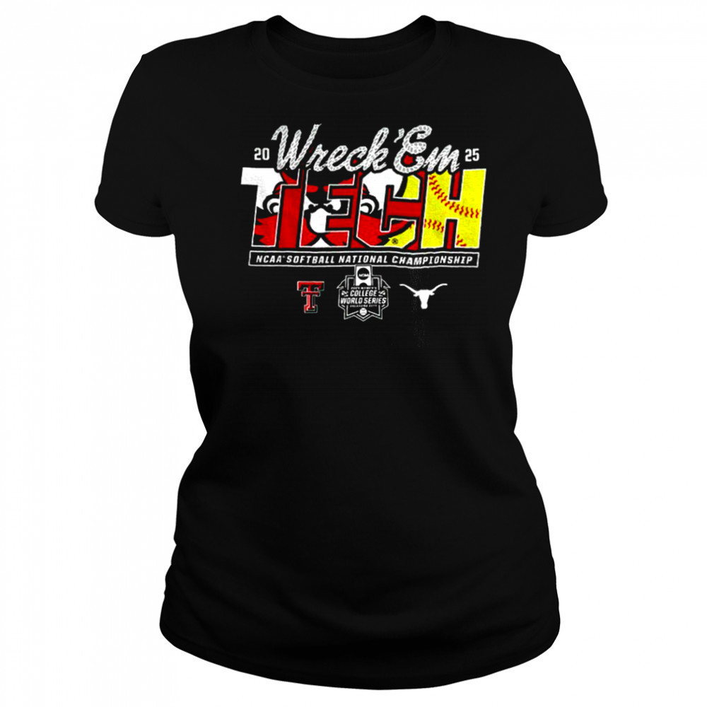 Texas Tech 2025 Softball College World Series Championship Final Wreck ‘Em Game Day shirt Women's T-shirt