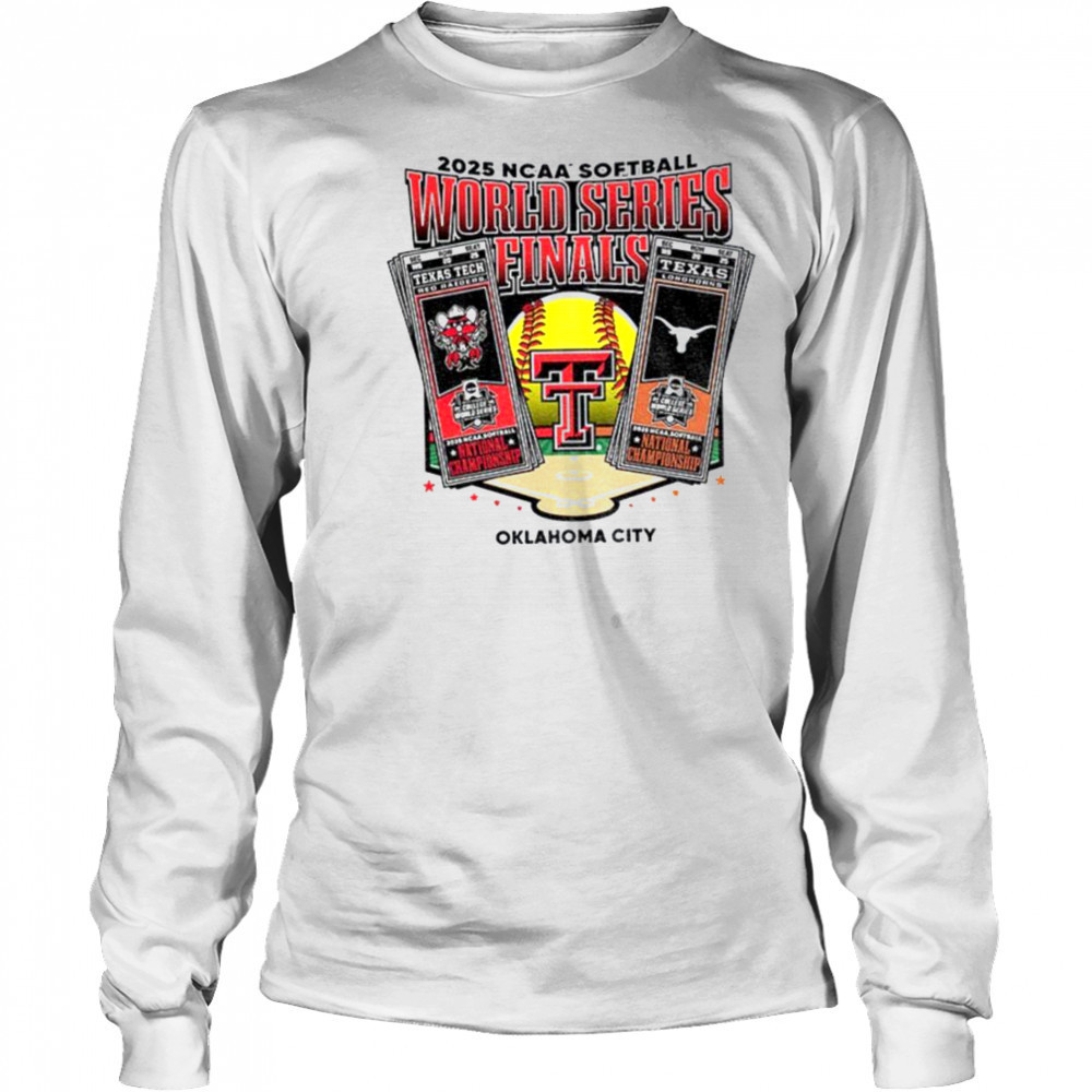 Texas Tech 2025 Softball College World Series Championship Finals tickets shirt Long Sleeved