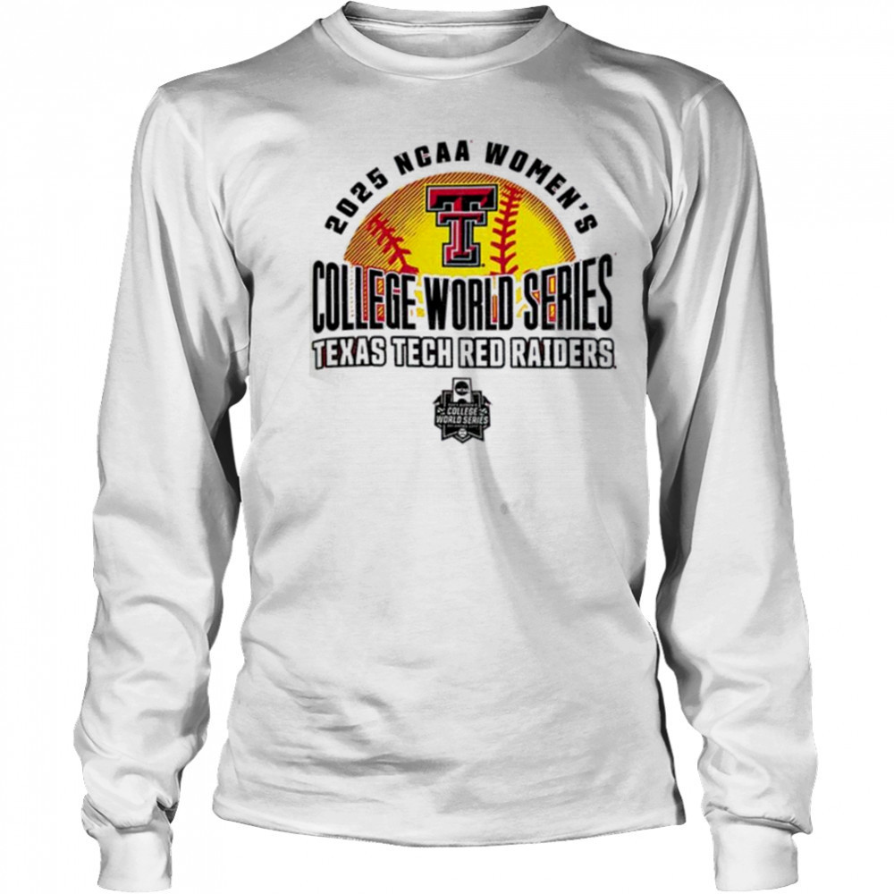 Texas Tech 2025 Softball College World Series NCAA t shirt Long Sleeved
