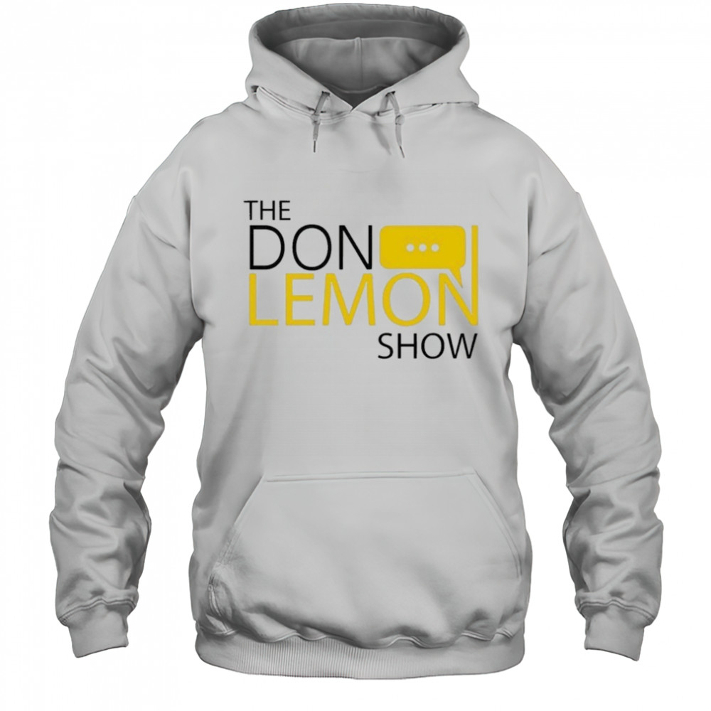 The Don Lemon Show Logo T-shirt Hoodie