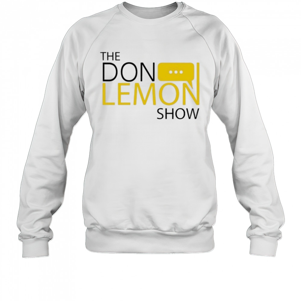 The Don Lemon Show Logo T-shirt Sweatshirt