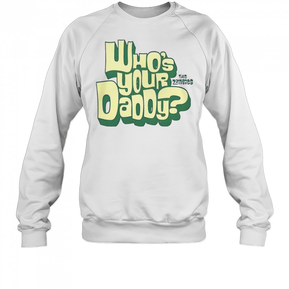 Who’s Your Daddy Yellow Logo 2025 T-Shirt Sweatshirt