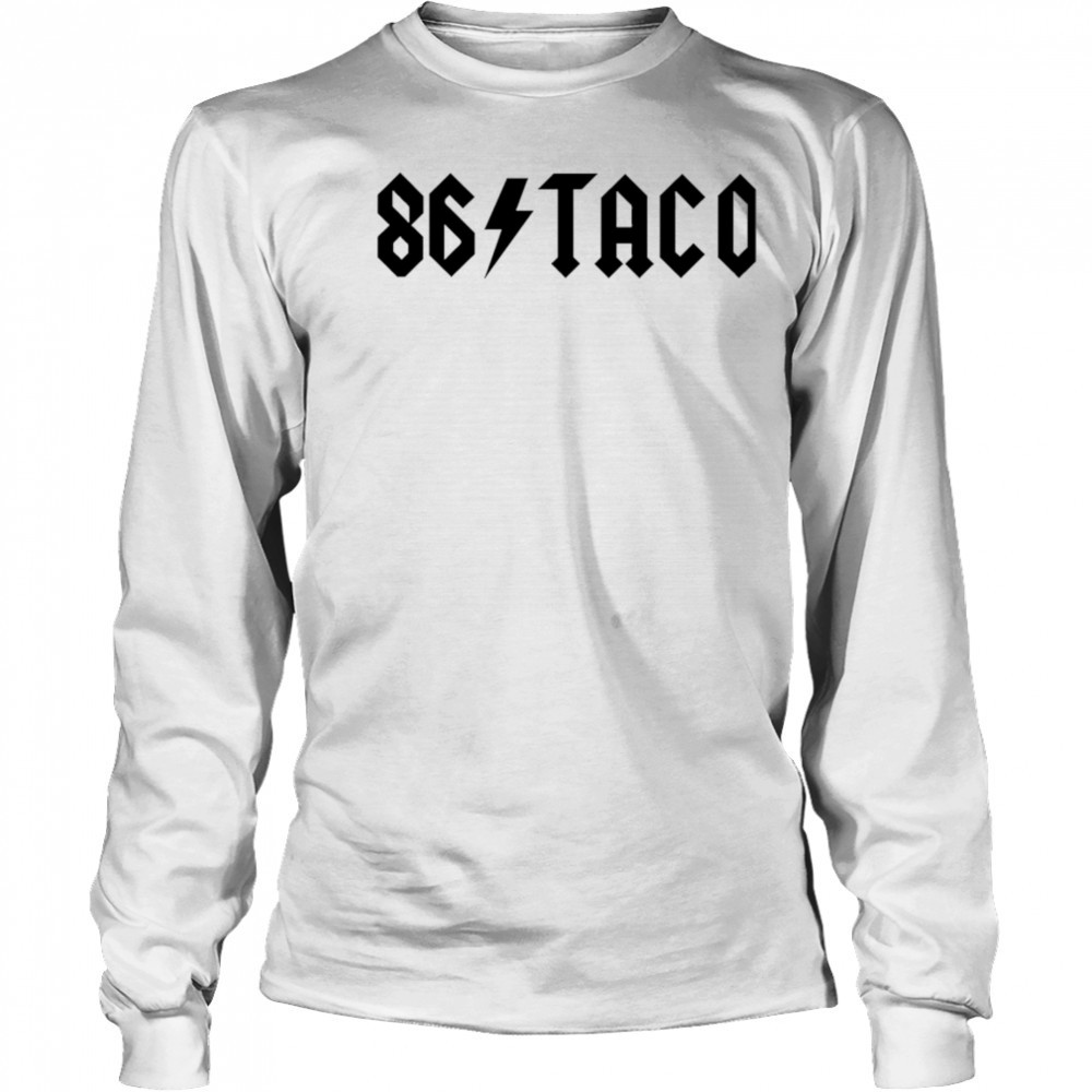 86 Taco Oversized shirt Long Sleeved