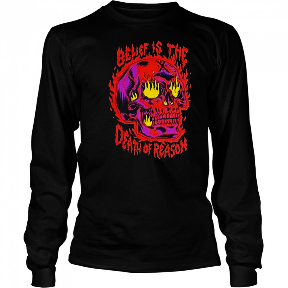 A Day To Remember Flaming Skull Belief Is The Death Of Reason Shirt Long Sleeved